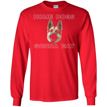 Dog Lover T-shirt Home Dogs Gonna Eat T-shirt Red