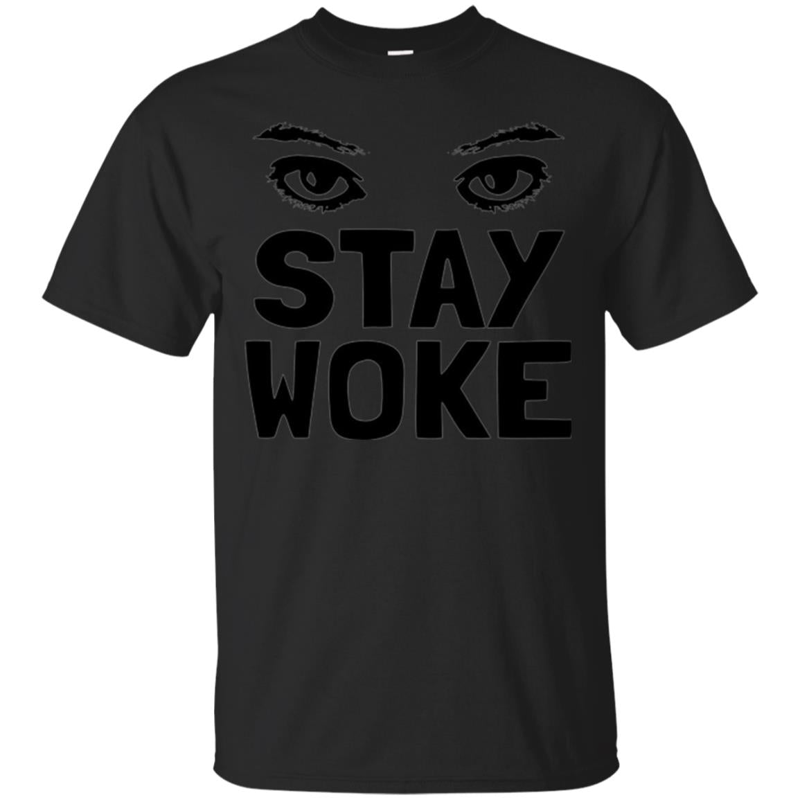 Stay Woke With Eyes T-shirt Women_s Rights Black