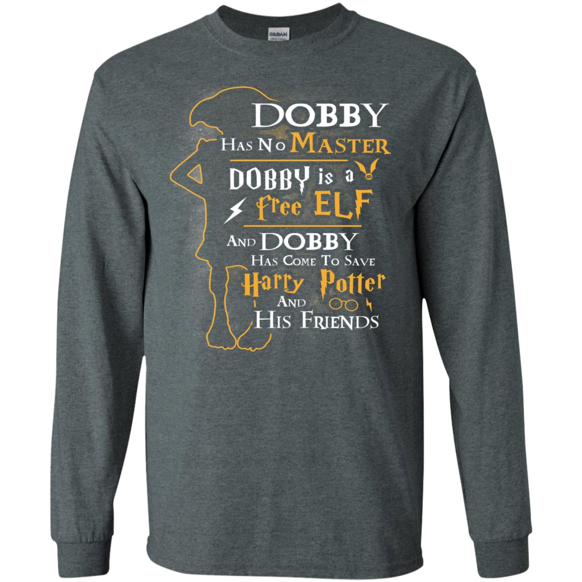 Dobby Has No Master Dobby Is A Free Elf And Dobby Has Come To Save Harry Potter And His Friends Movie Fan T-shirt Dark Heather