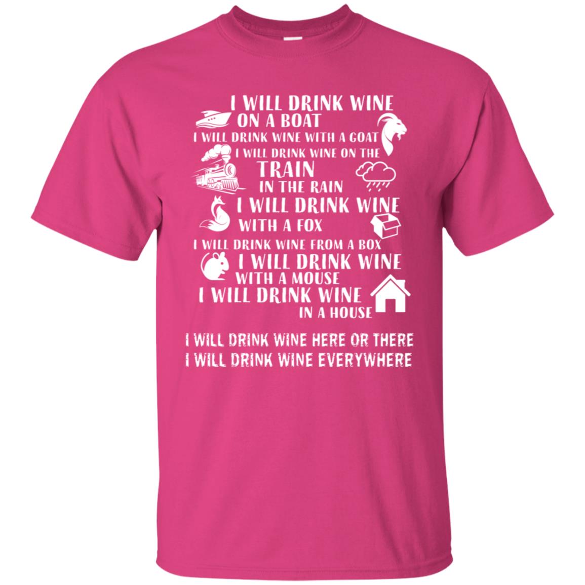 I Will Drink Wine On A Boat I Will Drink Wine Everywhere Shirt Heliconia