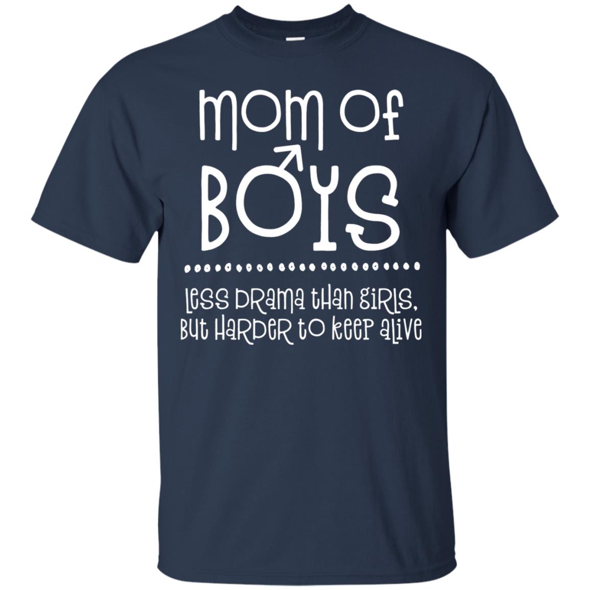 Mom Of Boys Shirt Less Drama Than Girls Navy