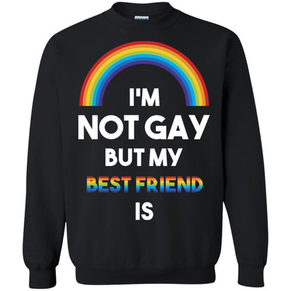 Im Not Gay But My Best Friend Is Lgbt T-shirt Black
