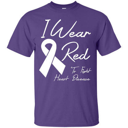 Heart Disease Awareness T-shirt I Wear Red To Fight Heart Disease Purple
