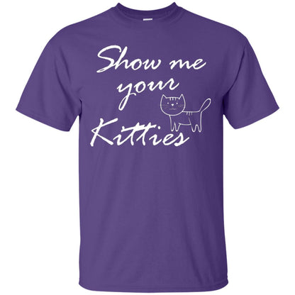 Show Me Your Kitties Cat Lover T-shirt Purple
