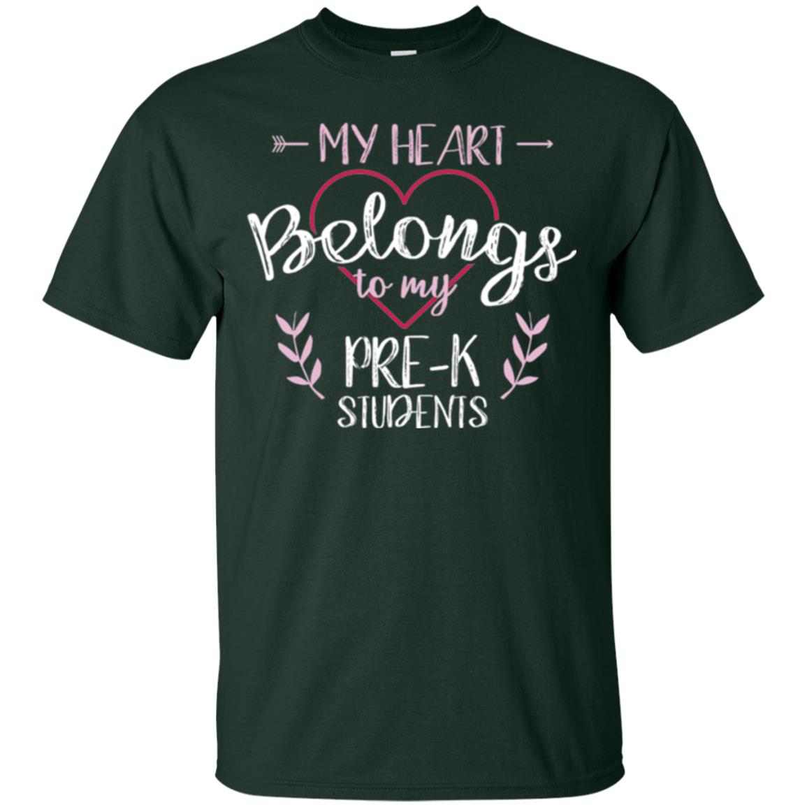 Teacher T-shirt My Heart Belongs To My Pre-k Students Forest Green