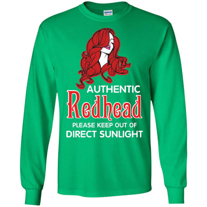 Authentic Redhead Please Keep Out Of Direct Sunlight Cool Redhead Gift Shirt For Girls Irish Green