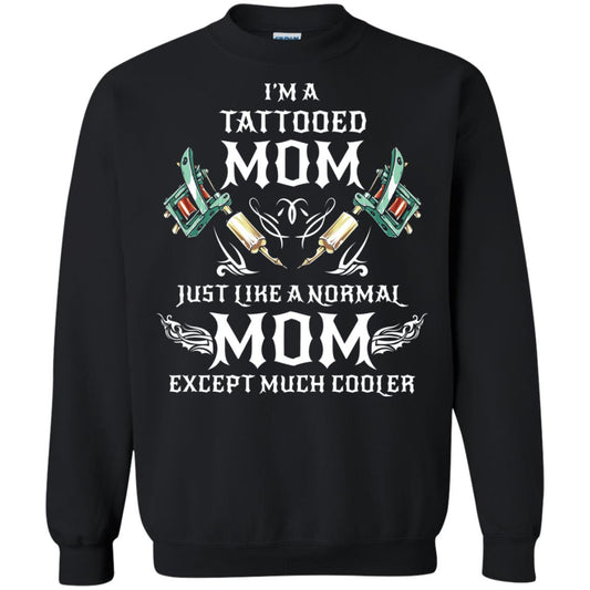 Funny Tattoo Mom Shirt I Am Tattooed Mom Black