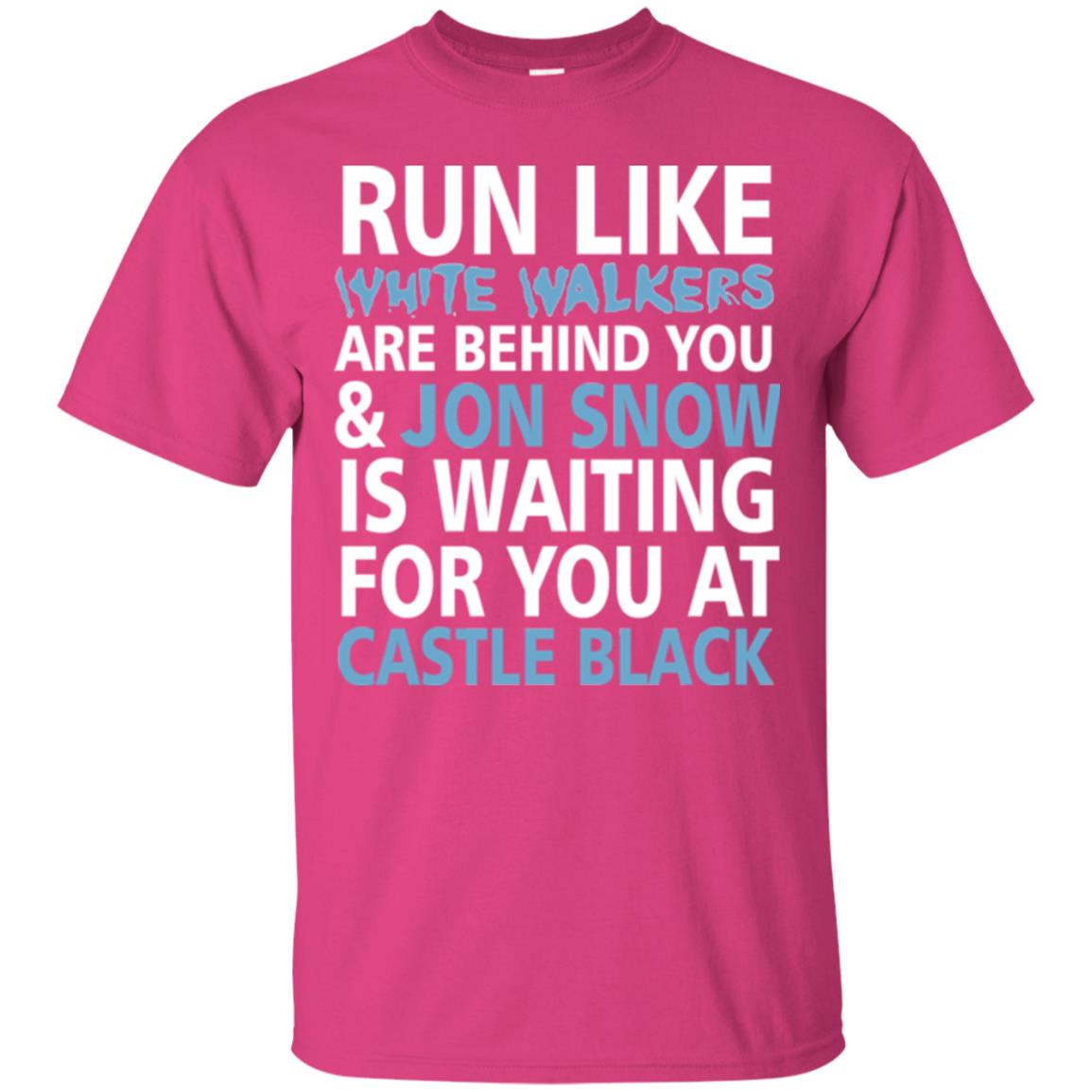 Run Like White Walkers Are Behind You Jon Snow Is Watching For You At Castle Black Heliconia