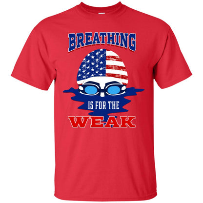Breathing Is For The Weak Swimmer Gift Shirt Red