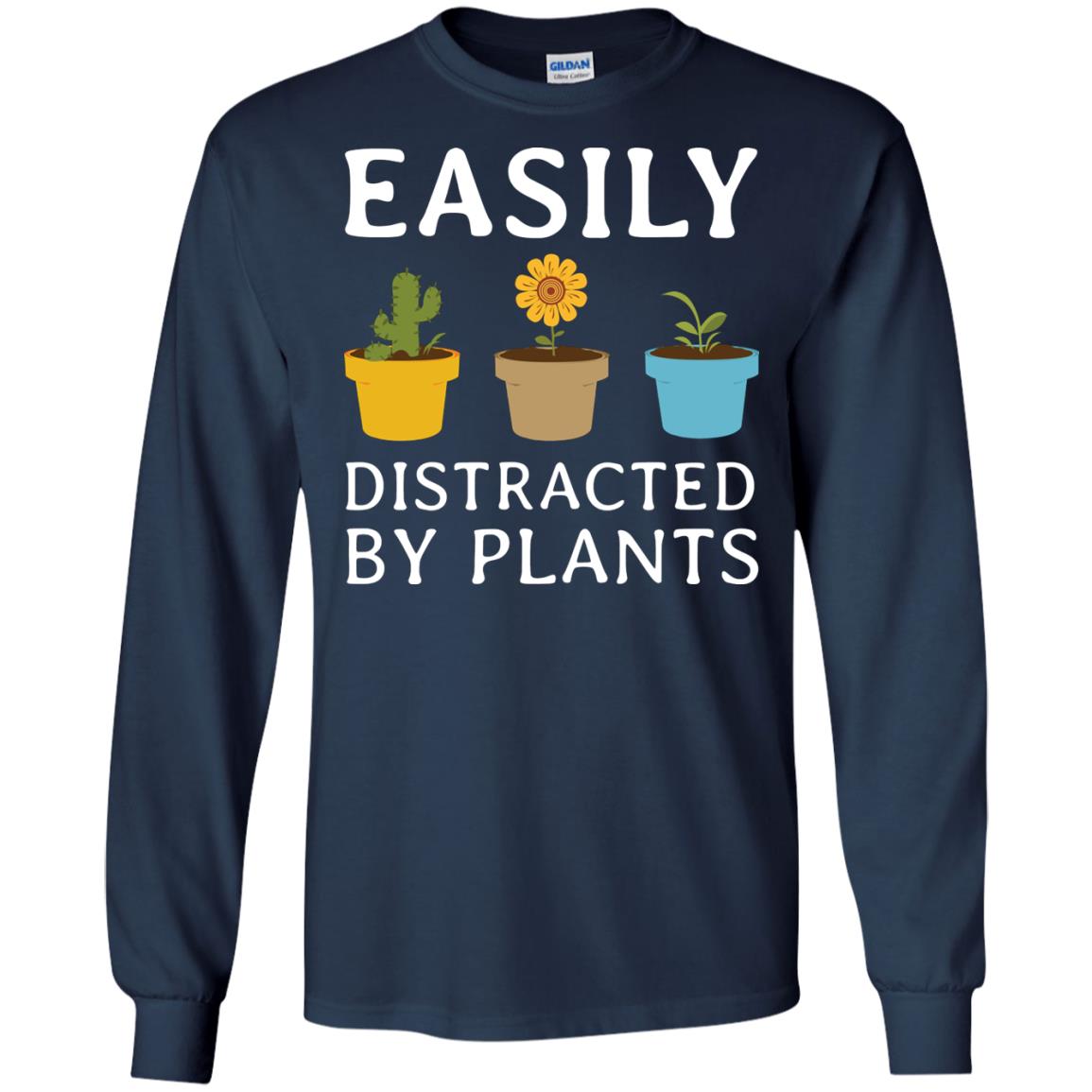 Easily Distracted By Plants Gardener Shirt Navy