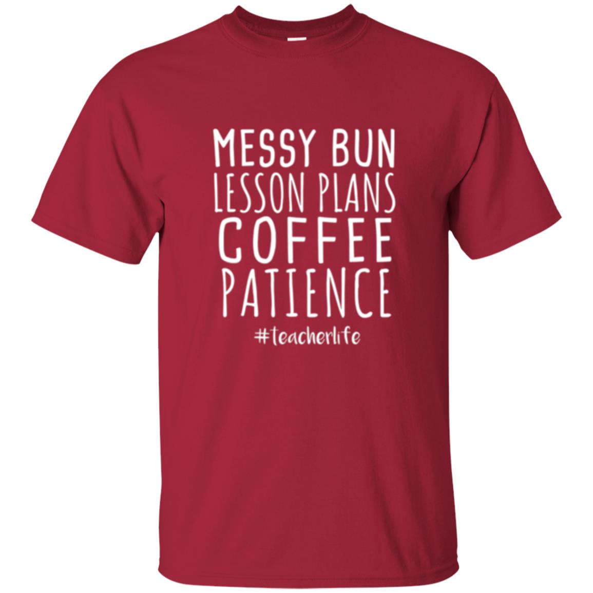 Teacher T-shirt Messy Bun Lesson Plans Coffee Patience Cardinal