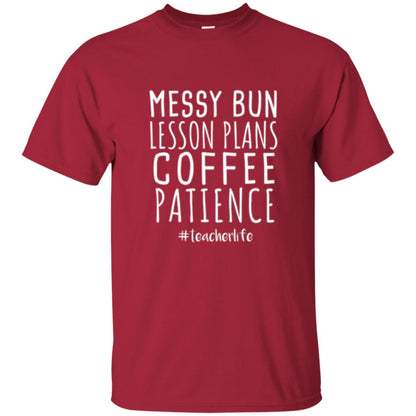 Teacher T-shirt Messy Bun Lesson Plans Coffee Patience Cardinal