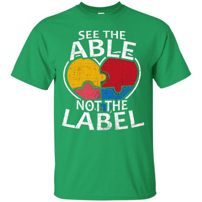 See The Able Not The Label Autism Shirt Irish Green