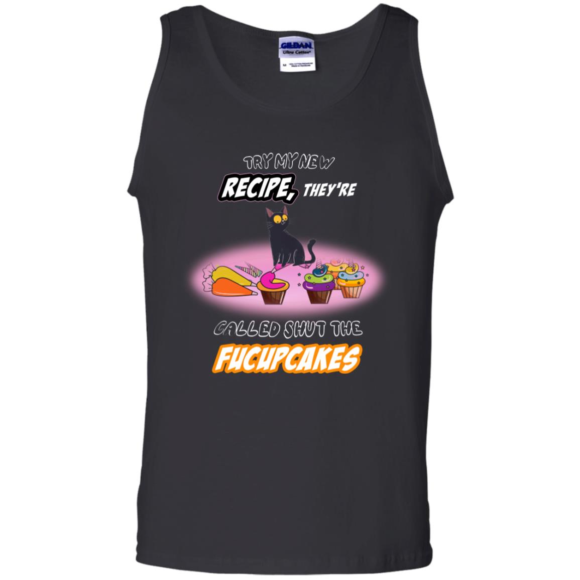 Try My New Recipe They Called Shut A Fucupcakes Shirt Black