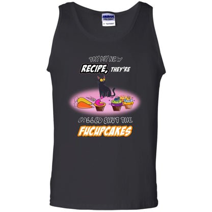 Try My New Recipe They Called Shut A Fucupcakes Shirt Black