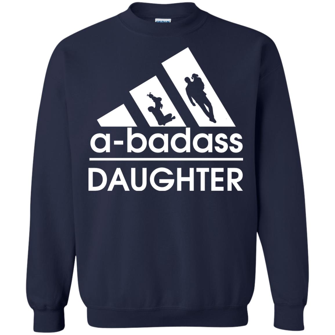 A Badass Daughter Shirt Navy