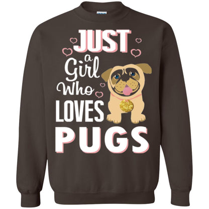 Dog Lovers T-shirt Just A Girl Who Loves Pugs Dark Chocolate