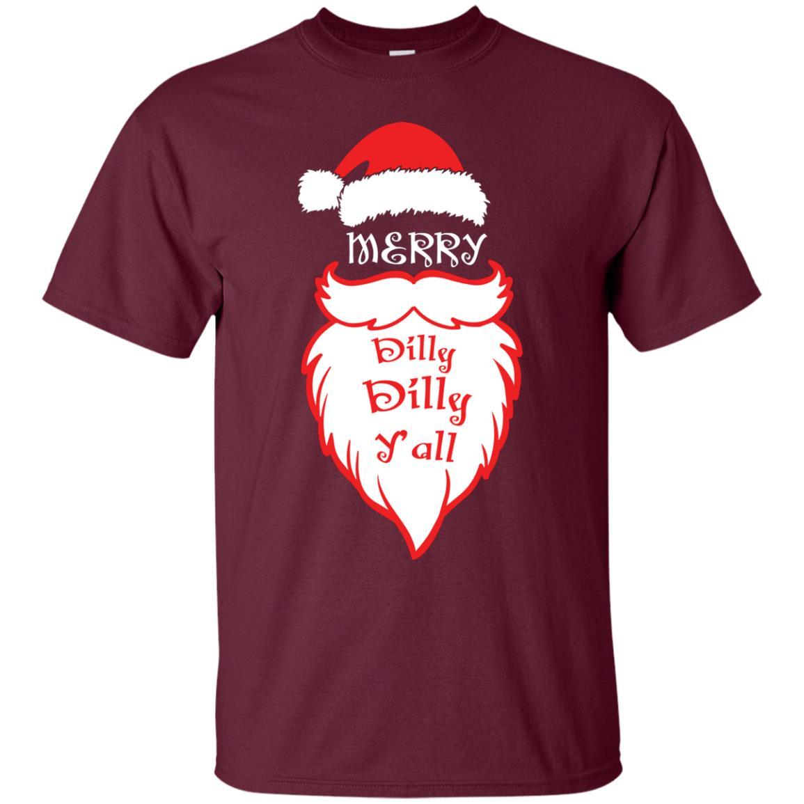 Christmas T-shirt Merry Dilly Dilly Y'all Maroon