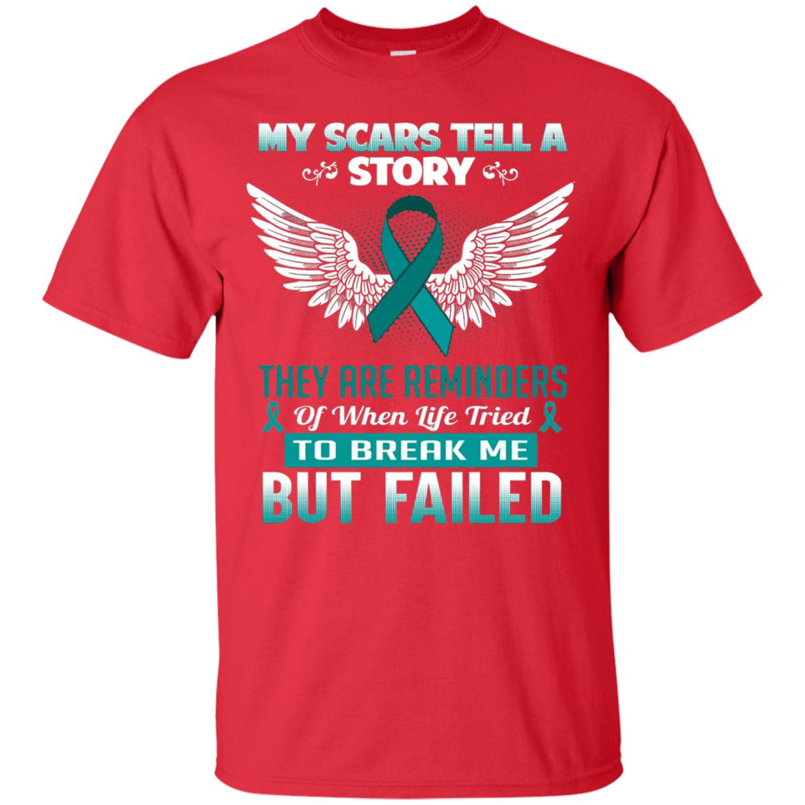 My Scars Tell A Story Ovarian Cancer Awareness T-shirt Red