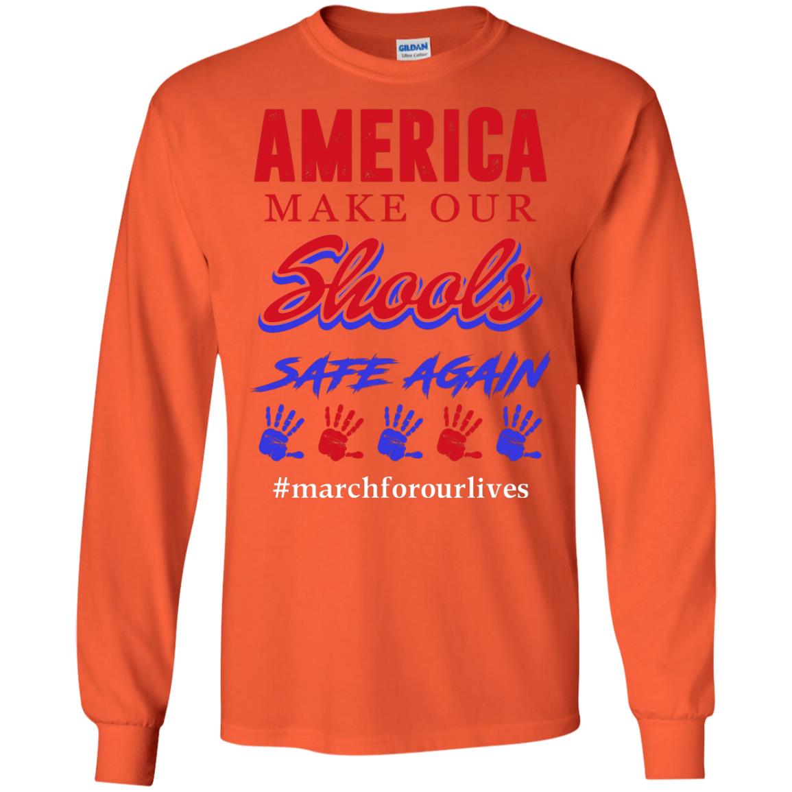America Make Our Schools Safe Again Orange