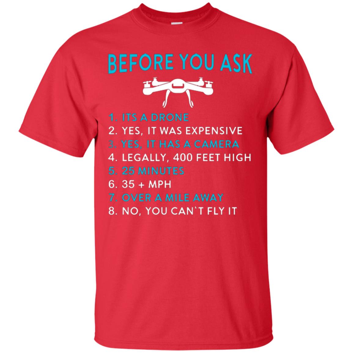 Funny Drone T-shirt Before You Ask Red