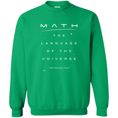 Math Lover T-shirt The Language Of The Universe Irish Green
