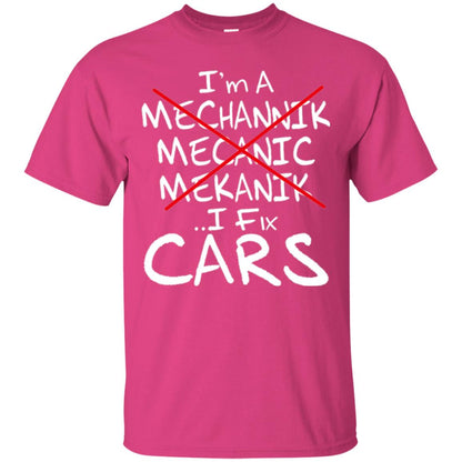 Mechanic T-shirt I Fix Cars Heliconia