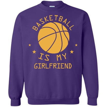 Basketball Is My Girlfriend Shirt Purple