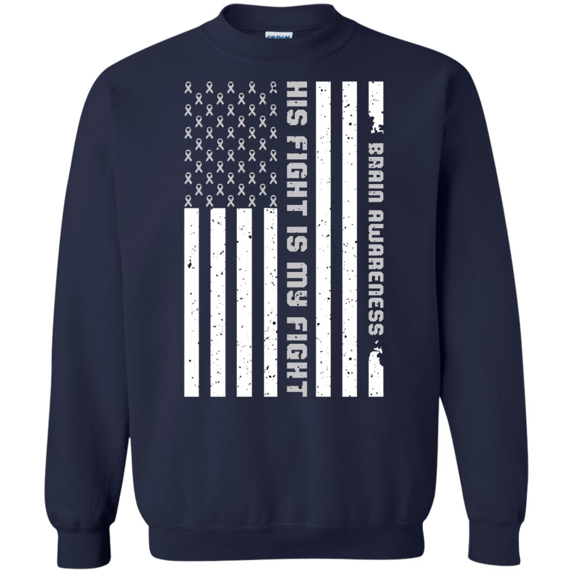 Brain Awareness His Fight Is My Fight Grey Ribbon Stars Flag Of Usa Shirt Navy