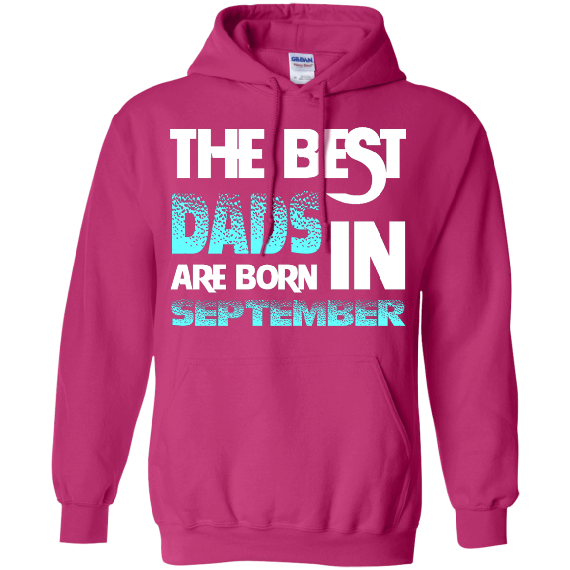 Daddy T-shirt The Best Dads Are Born In September Heliconia
