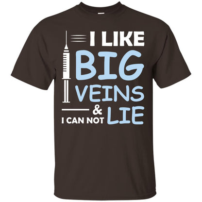 I Like Big Veins And I Can Not Lie Phlebotomist T-shirt Dark Chocolate
