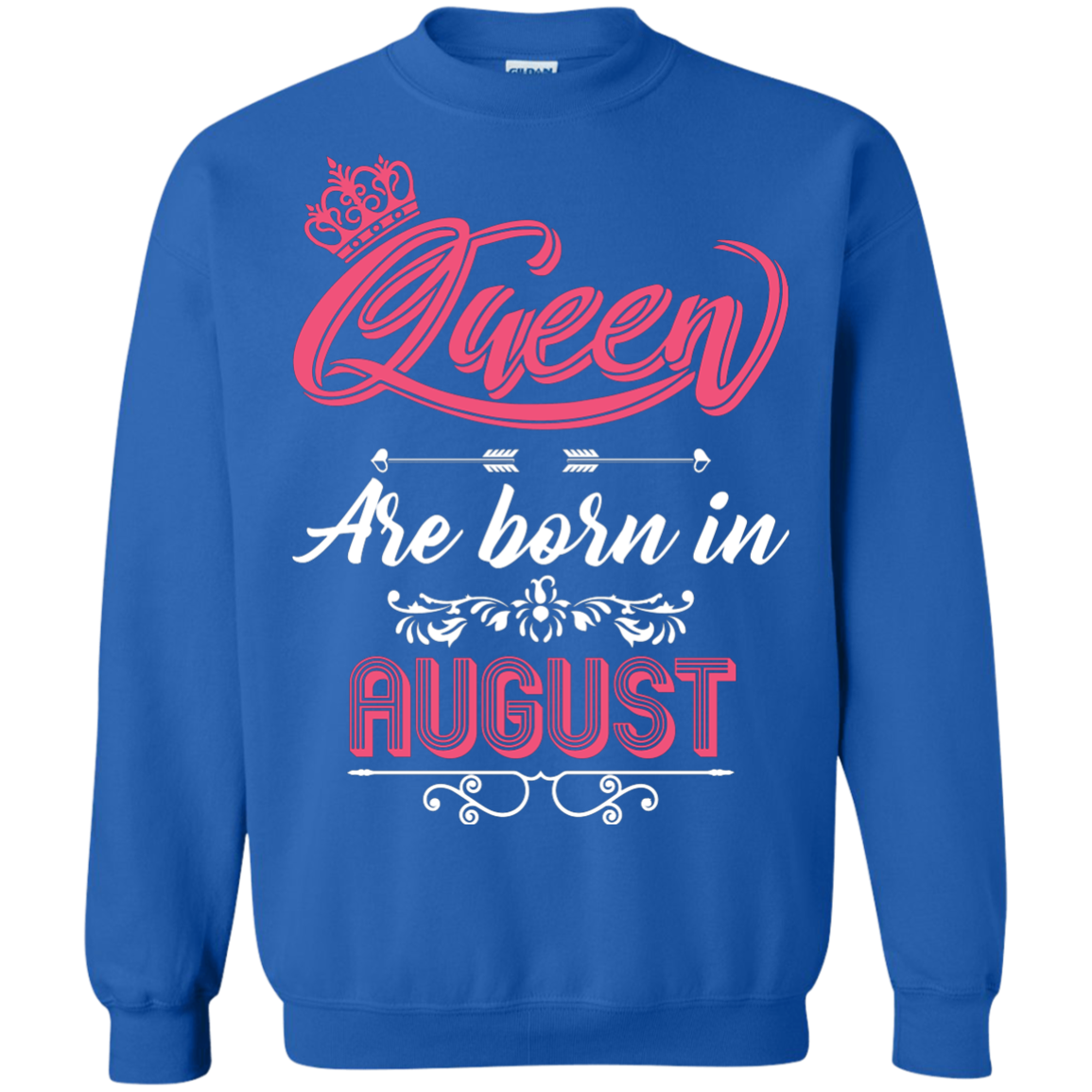 Brithday T-Shirt Queen Are Born In August Royal