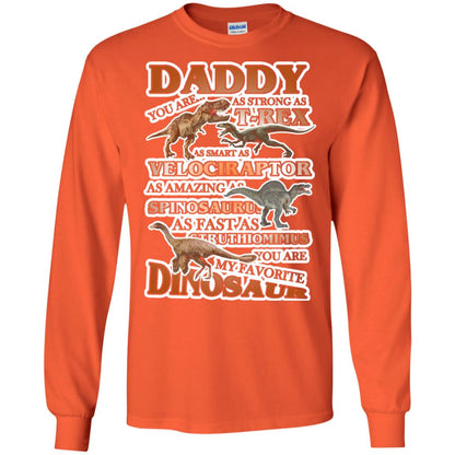 Daddy You Are My Favorite Dinosaur Shirt For Kids Orange