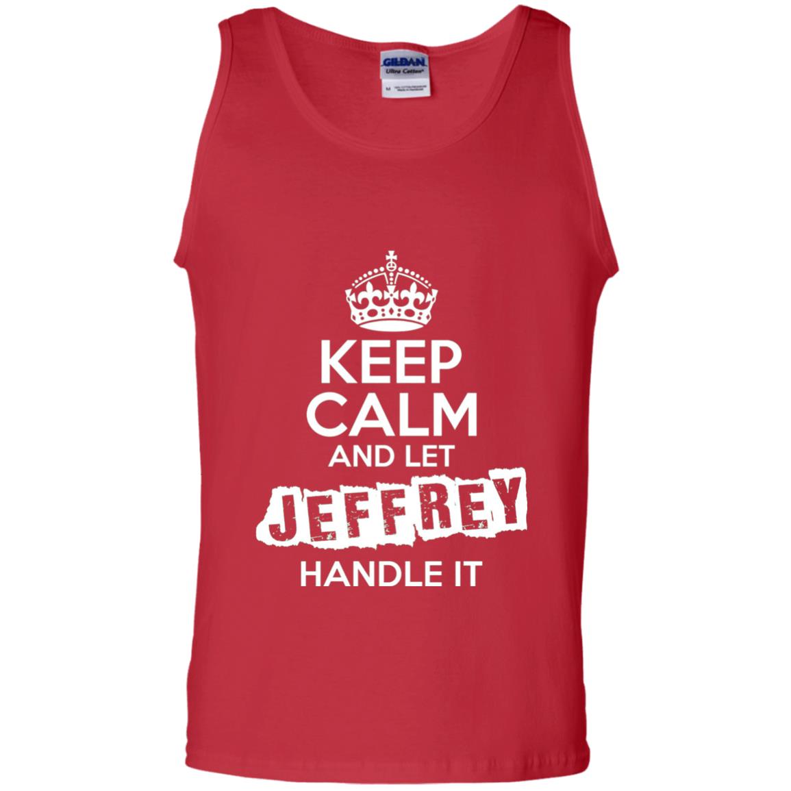 Jeffrey T-shirt Keep Calm And Let Jeffrey Handle It Red