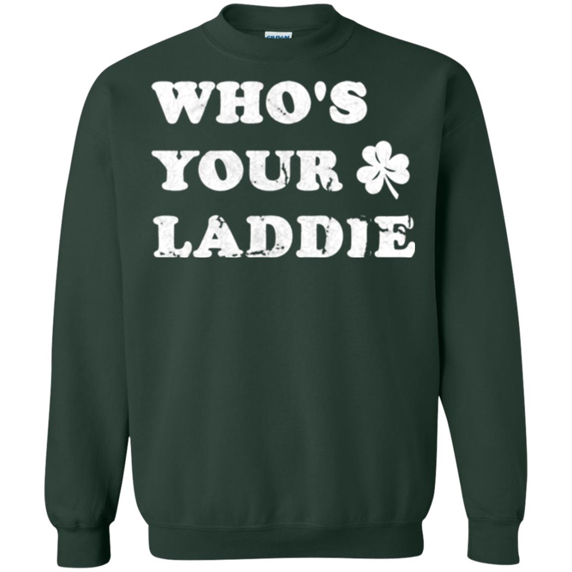 Whos Your Laddie Cute Shamrock T-shirt Forest Green