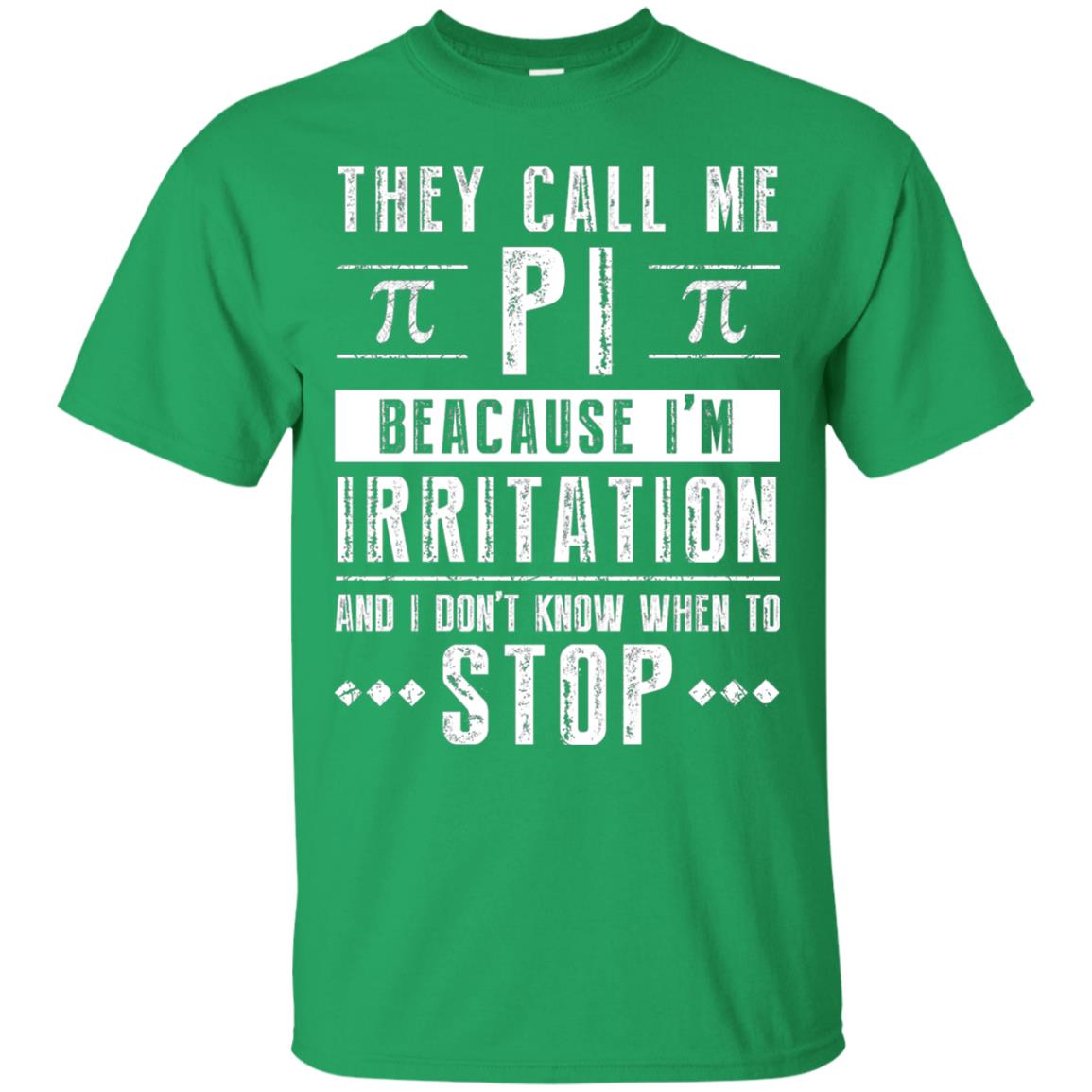 Happy Pi Day T-shirt I Dont Know When To Stop Irish Green