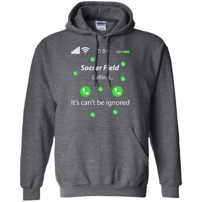 Soccer Field Is Calling It Can't Be Ignored Soccer Lovers Shirt Dark Heather