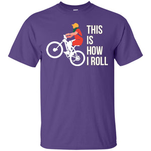 Bicycle T-shirt This Is How I Roll