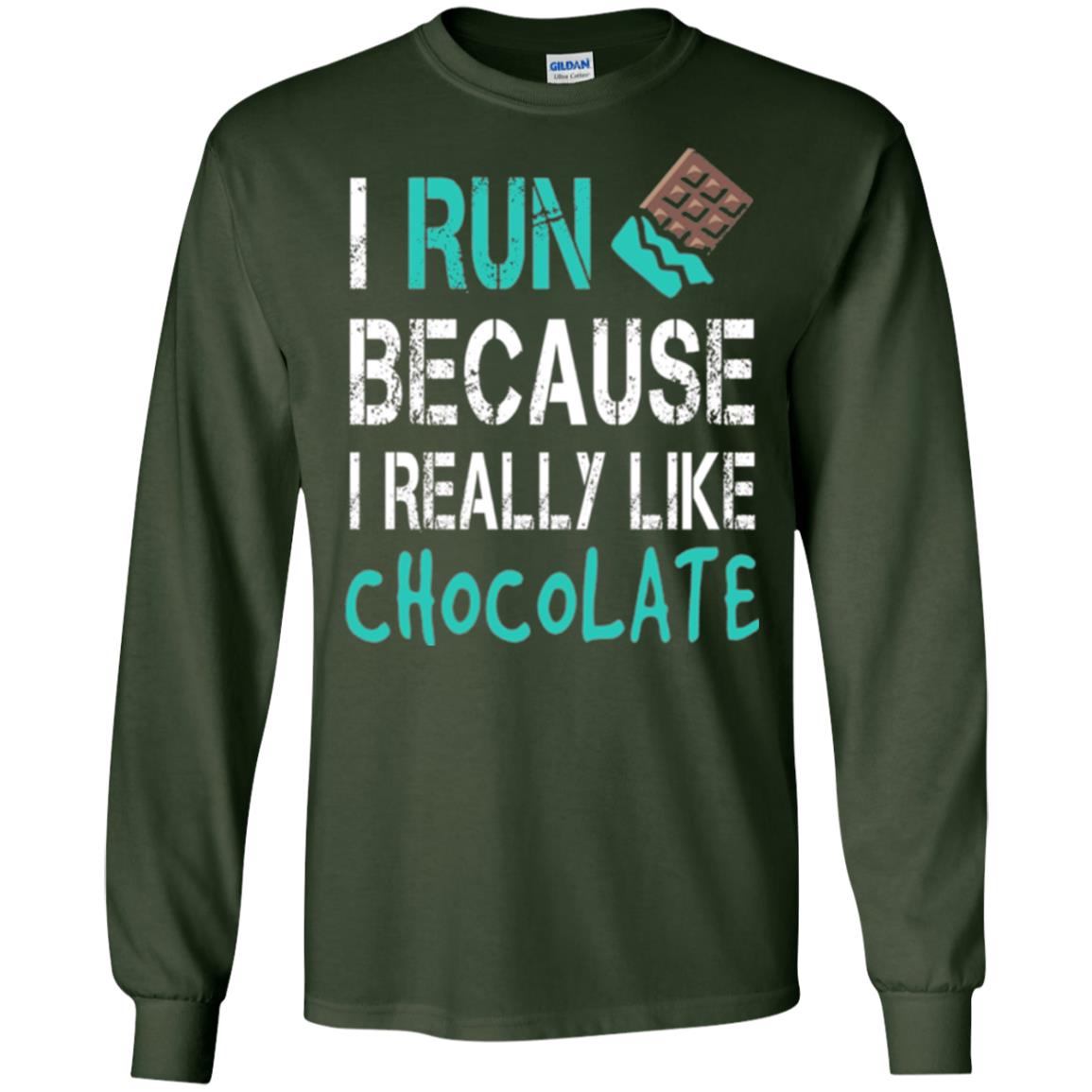 Runner T-shirt I Run Because I Really Like Chocolate Forest Green
