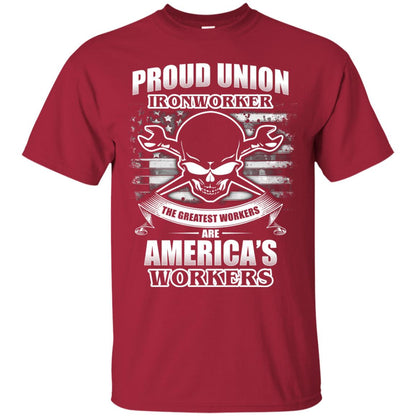 Proud Union Ironworker The Greatest Workers Are America_s Workers T-shirt Cardinal