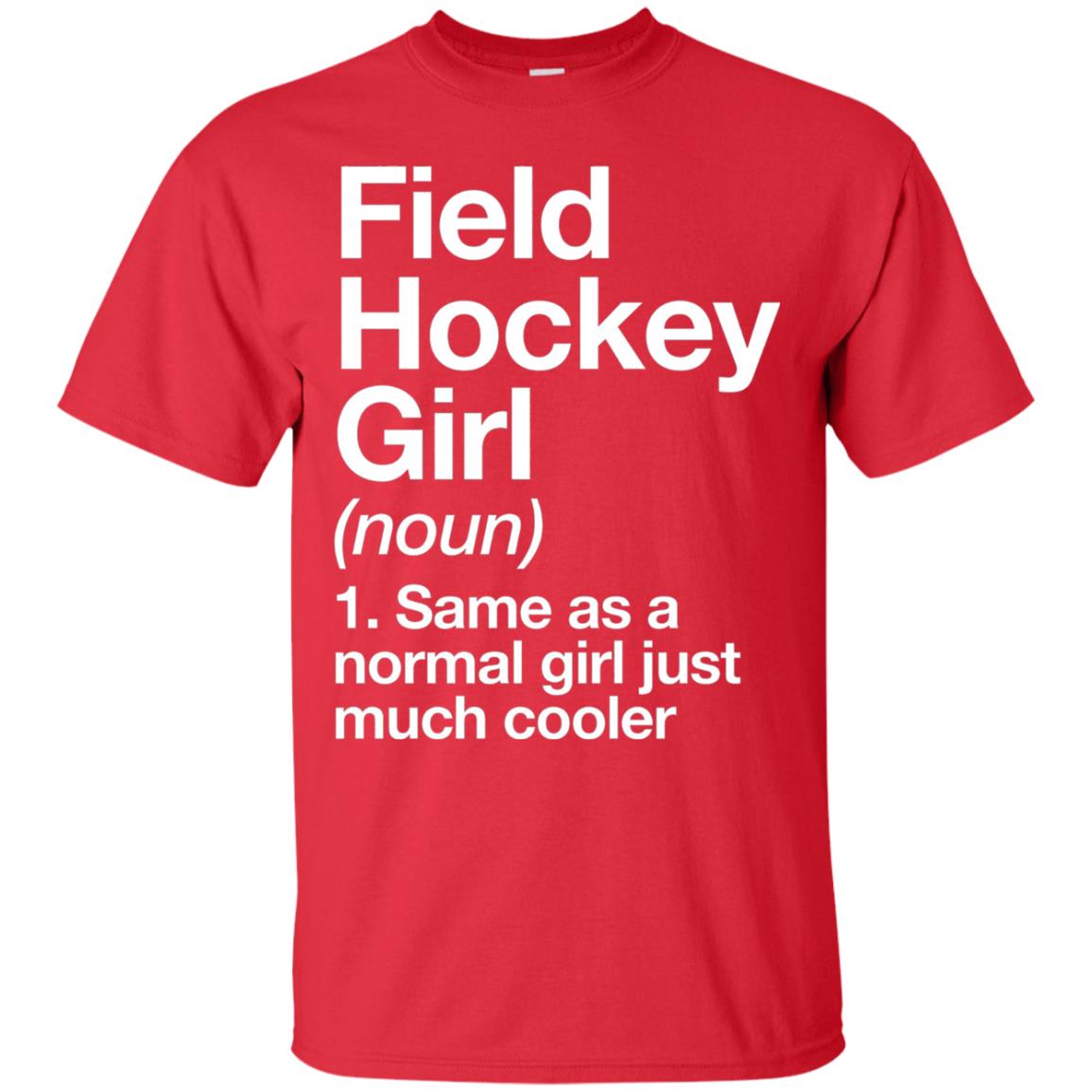 Field Hockey Girl Definition Hockey Lover T-shirt Red