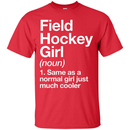 Field Hockey Girl Definition Hockey Lover T-shirt Red