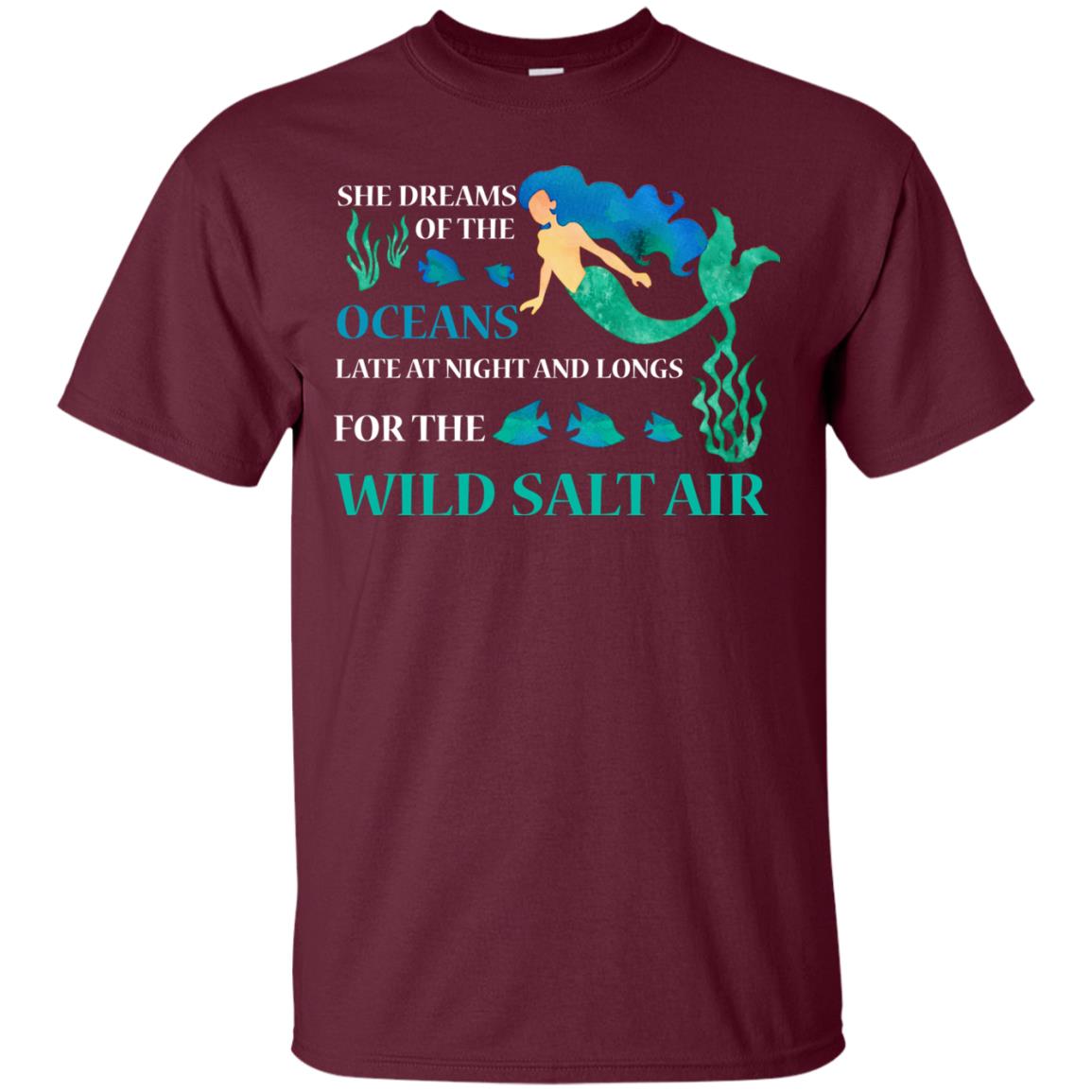 She Dreams Of The Oceans Mermaid T-shirt Maroon