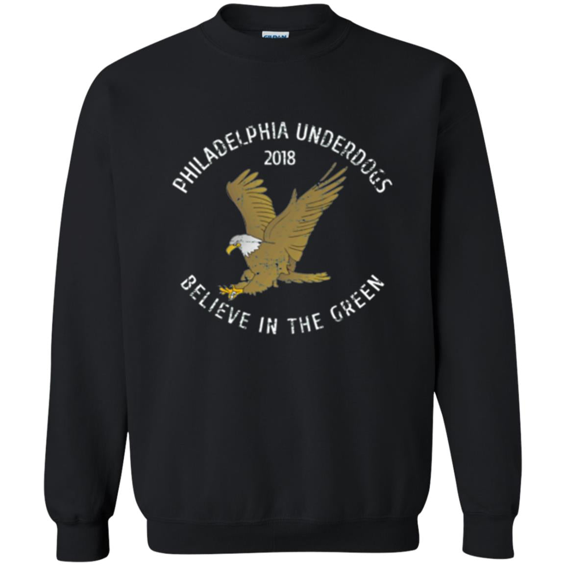 Eagle Lover T-shirt 2018 Philadelphia Underdogs Believe In The Green Black