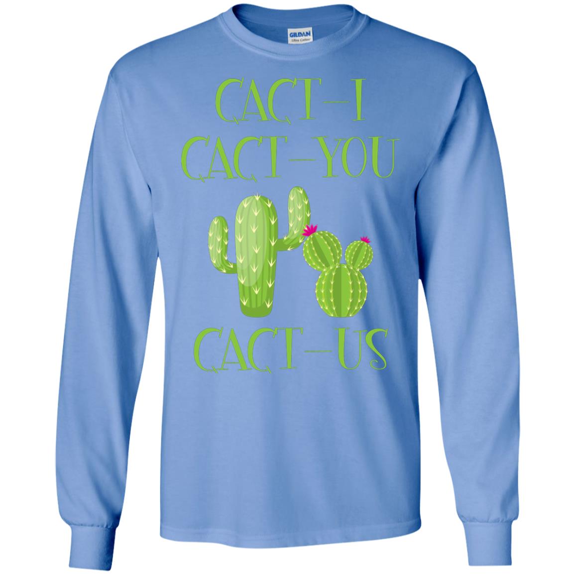 Cact I Cact You Cact Us Funny Cactus Lover Shirt Carolina Blue