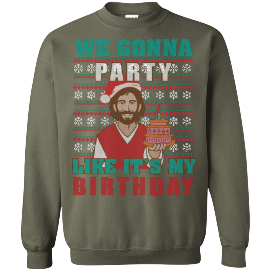 Brithday T-shirt We Gonna Party Like It's My Birthday Military Green