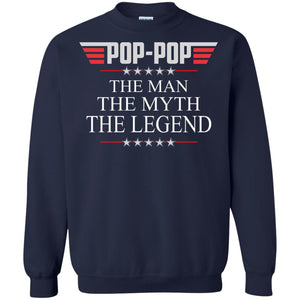 Pop-pop The Man The Myth The Legend Father_s Day T-shirt