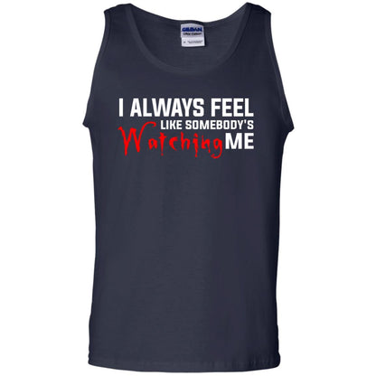 I Always Feel Like Somebody's Watching Me T-Shirt Navy