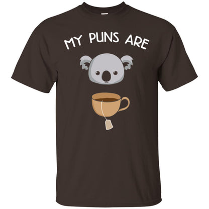Animal Puns T-shirt My Puns Are Koala Tea Dark Chocolate