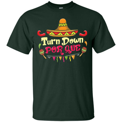 Turn Down Por Que 5th Of May Shirt Forest